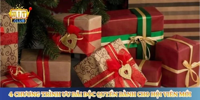 4 chương trình ưu đãi độc quyền dành cho hội viên mới