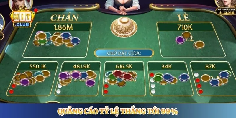 Quảng cáo tỷ lệ thắng tới 99%